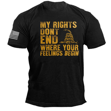 My Rights Don't End Where Your Feelings Begin America Men's Cotton Tee